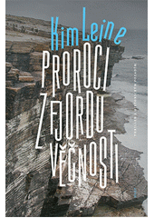 Proroci z fjordu Věčnosti