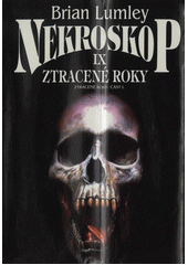 Nekroskop IX Ztracené roky