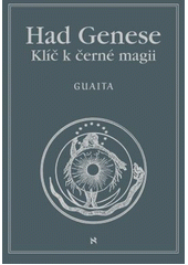 Had Genese. Kniha 2, Klíč k černé magii
