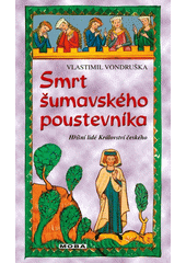 Smrt šumavského poustevníka