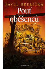 Pouť oběšenců