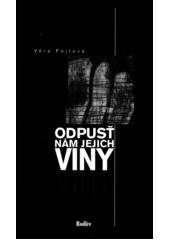Odpusť nám jejich viny