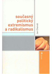 Současný politický extremismus a radikalismus