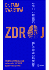 Zdroj: otevřete svou mysl změníte si život
