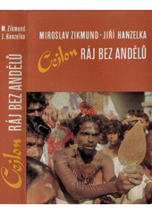 Cejlon: ráj bez andělů