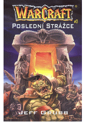WarCraft.Poslední Strážce