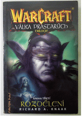 WarCraft - Válka prastarých: trilogie.Kniha třetí,Rozdělení