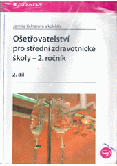 Ošetřovatelství pro střední zdravotnické školy.2. ročník