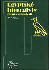 Egyptské hieroglyfy: čtení v minulosti