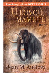 Děti země.3,U lovců mamutů