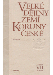 Velké dějiny zemí Koruny české 7