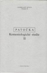 Komeniologické studie II Soubor textů o J.A. Komenském