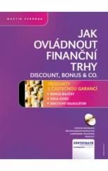 Jak ovládnout finanční trhy  Discount, Bonus a Co.