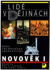 Lidé v dějinách - Novověk I Doba vrcholného absolutismu Dějepis pro 2.st. ZŠ