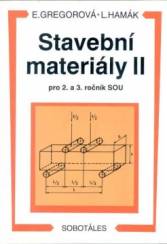 Stavební materiály II pro 2. a 3. ročník SOU  