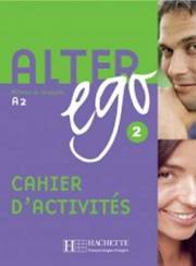 Alter Ego 2 A2 Cahier d´activités