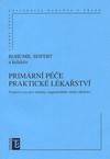 Primární péče Praktické lékařství - Výukový text pro studenty magisterského studia lékařství