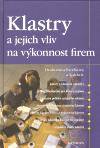 Klastry a jejich vliv na výkonnost firem     