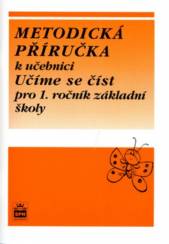 Metodická příručka k učebnici Učíme se číst pro 1.r. ZŠ