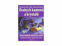 Magická encyklopedie drahých kamenů a krystalů