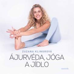 Ájurvéda, jóga a jídlo