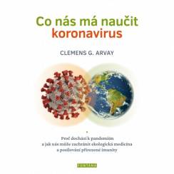 Co nás má naučit koronavirus