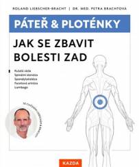 Páteř a ploténky Jak se zbavit bolesti zad