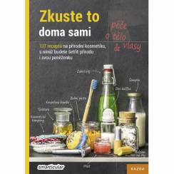 Zkuste to doma sami - péče o tělo a vlasy