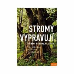 Stromy vypravují