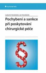 Pochybení a sankce při poskytování chirurgické péče 