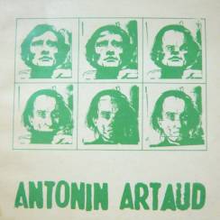 Antonin Artaud: Život, dílo, sny