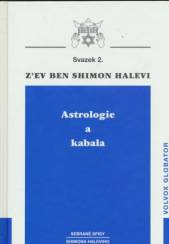 Astrologie a kabala: přepracování knihy Anatomie osudu
