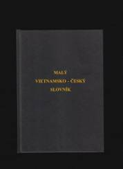 Malý vietnamsko-český slovník: 15.000 slov = Tu đin nh Vit - Séc:  khoang 15.000 tut
