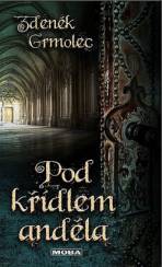 Pod křídlem anděla