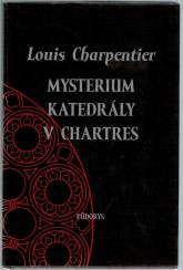 Mysterium katedrály v Chartres