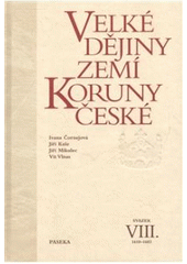 Velké dějiny zemí Koruny české 8