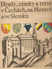 Hrady, zámky a tvrze v Čechách, na Moravě a ve Slezsku - sv. I