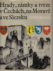 Hrady, zámky a tvrze v Čechách, na Moravě a ve Slezsku - sv. II