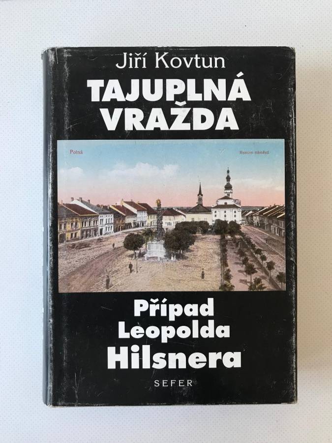 Tajuplná vražda případ Leopolda Hilsnera